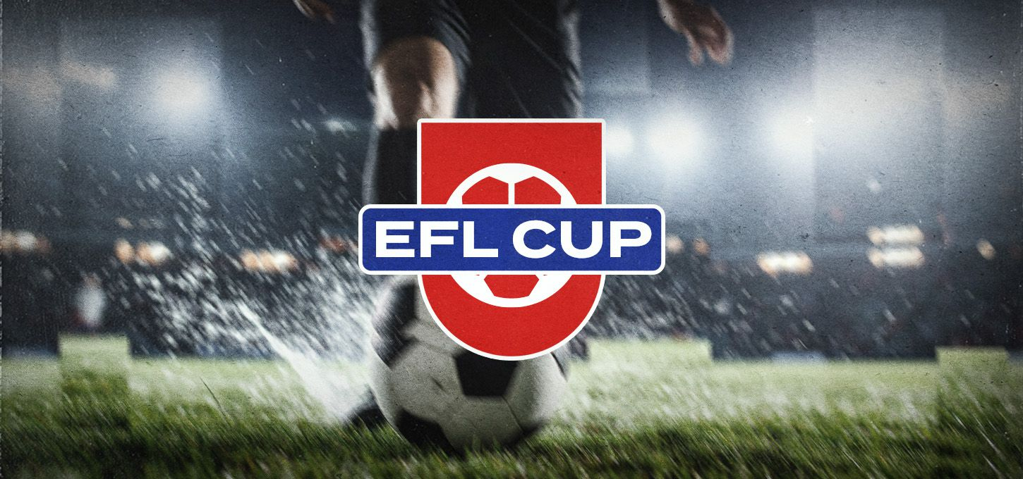 英格兰联赛杯2025/26赛季｜夺冠预测与盘口解析｜投注指南