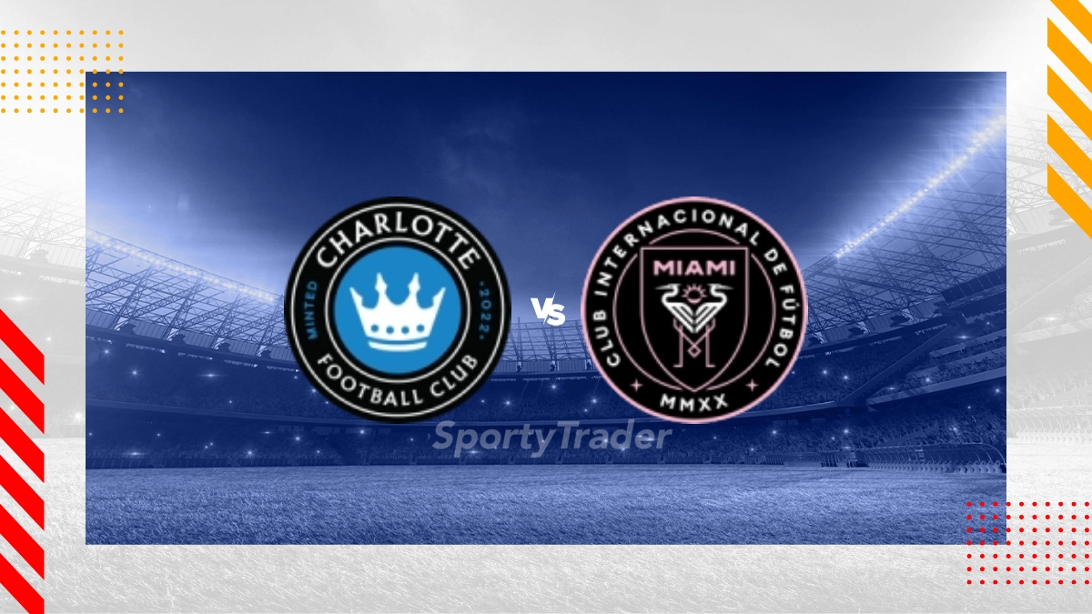 夏洛特FC vs 国际迈阿密 | 预测 | 投注指南 | 美国职业足球大联盟
