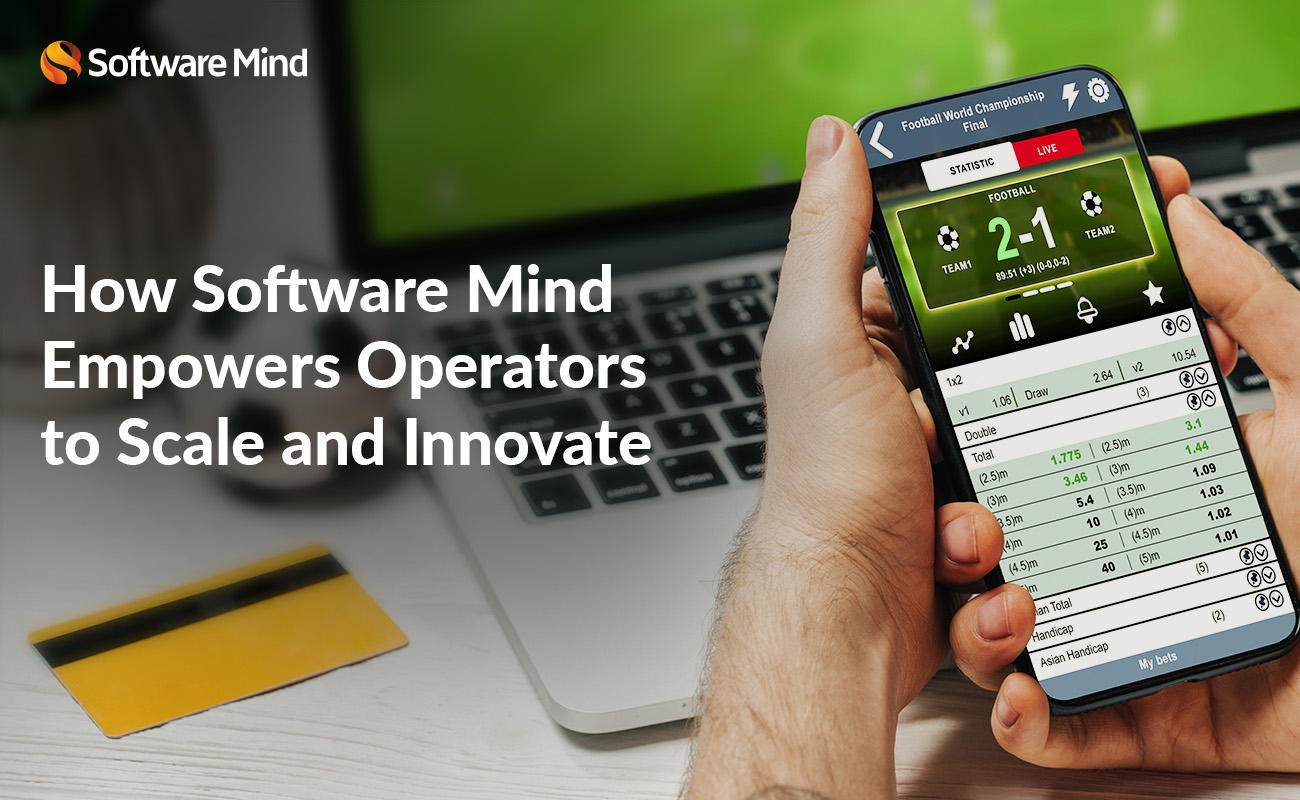 Software Mind | 为何本地化而非规模才是全球igaming成功的真正关键 Software Mind | 为何本地化而非规模才是全球igaming成功的真正关键