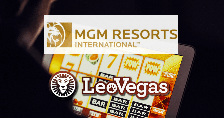 美高梅集团获监管部门批准推进对LeoVegas的收购