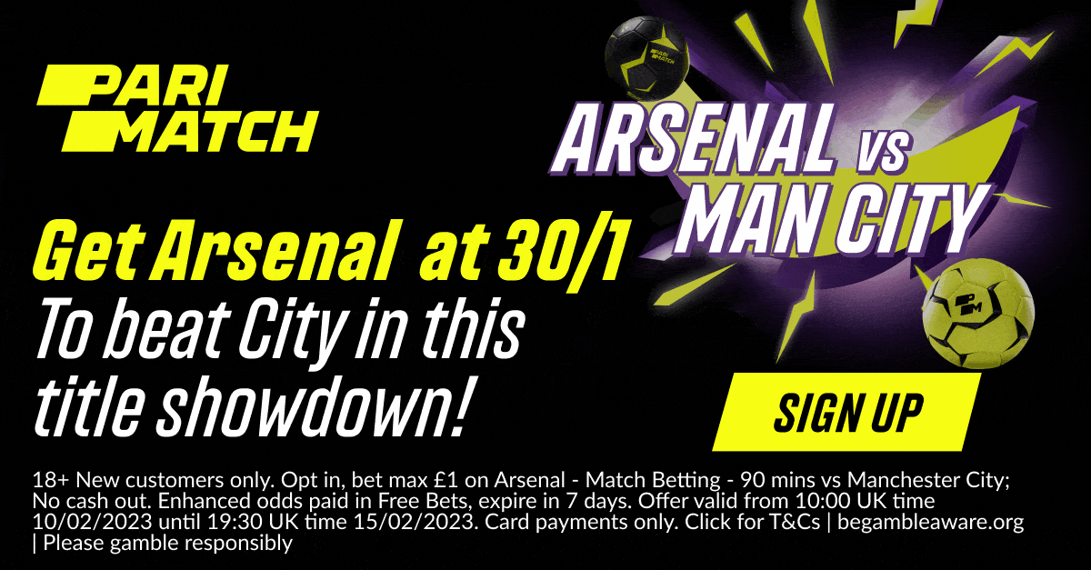 阿森纳对阵曼城的赔率：帕里马奇以30/1的价格支持阿森纳获胜