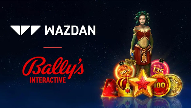 Wazdan携手Bally’s Interactive进军英国市场