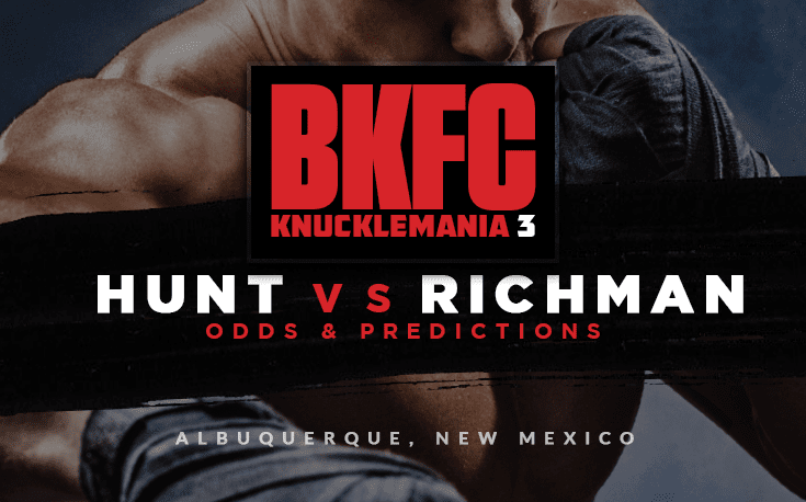 BKFC KnuckleMania 3的赔率和预测,亨特VS里奇曼