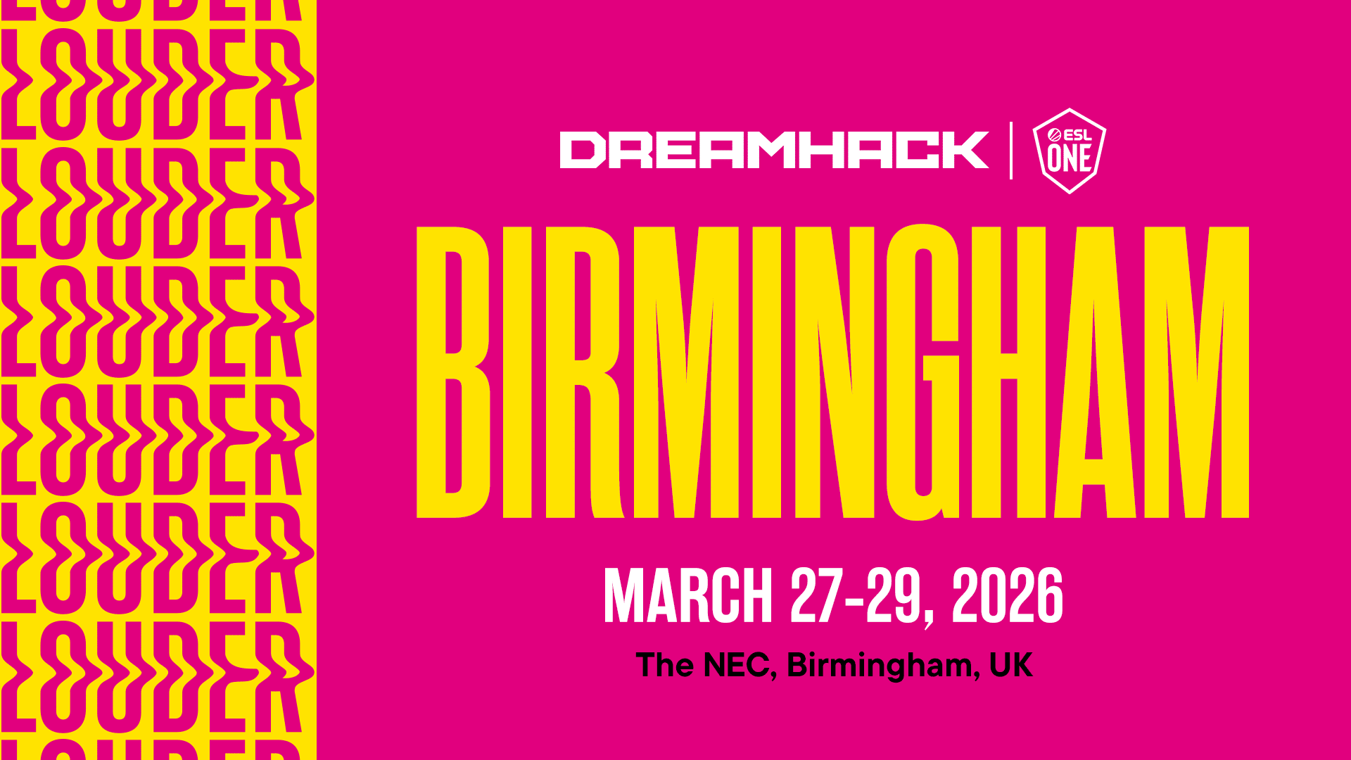 DreamHack与ESL One赛事将于2026年登陆英国伯明翰