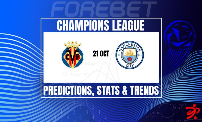 曼城掌控力对决比利亚雷亚尔主场铁壁 | 陶瓷球场战局悬念丛生