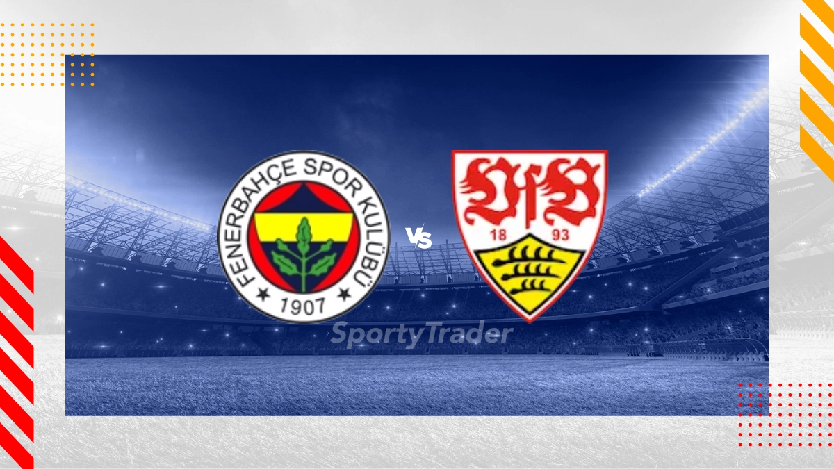 伊斯坦布尔费内巴切 vs 斯图加特 | 预测 | 投注建议 | 欧联杯