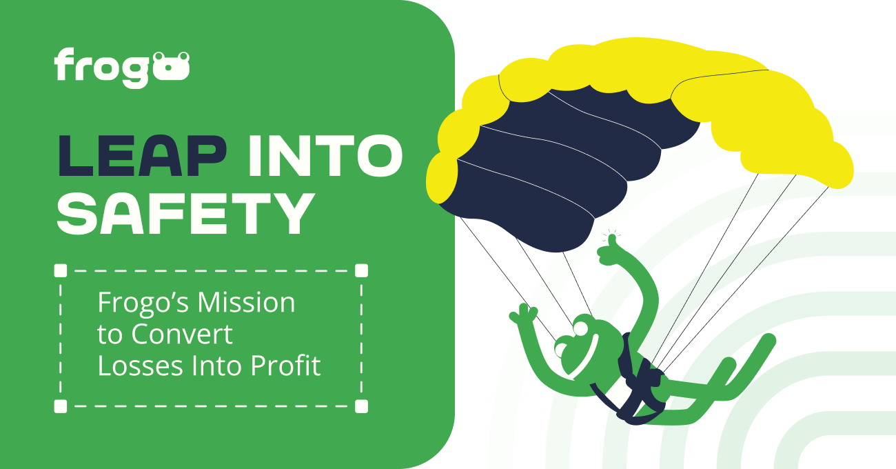 跃入安全 | Frogo将损失转化为利润的使命
