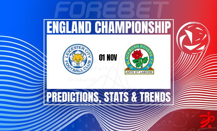 莱斯特城将在皇权球场迎战布莱克本流浪者 | 力争挽回颜面