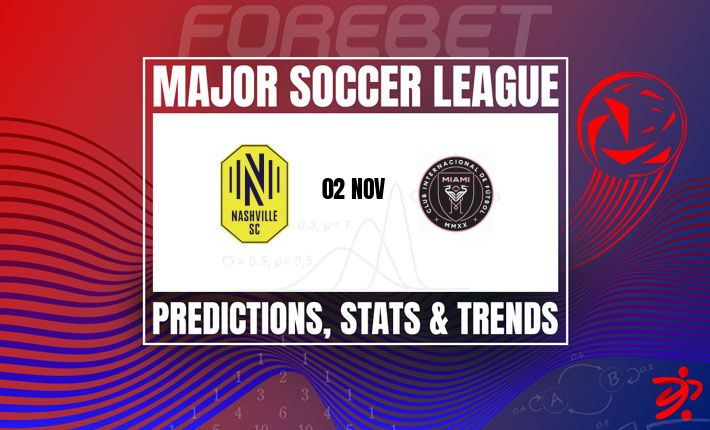 迈阿密国际CF客场挑战纳什维尔SC | 力争五连胜
