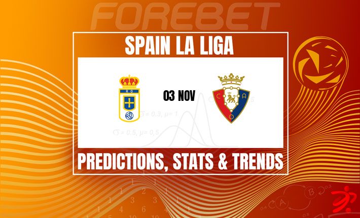 皇家奥维耶多能否在奥萨苏纳来访时止住颓势？