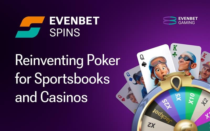 EvenBet Gaming推出开创性首创产品Spins Poker EvenBet Gaming推出开创性首创产品Spins Poker