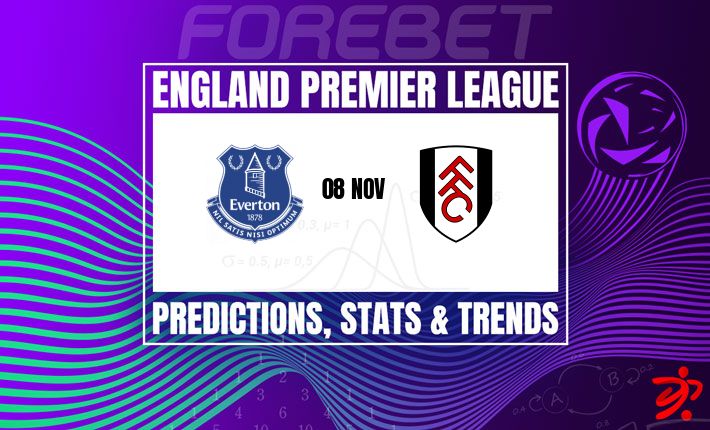 埃弗顿寻求稳定 | 富勒姆造访希尔迪金森球场