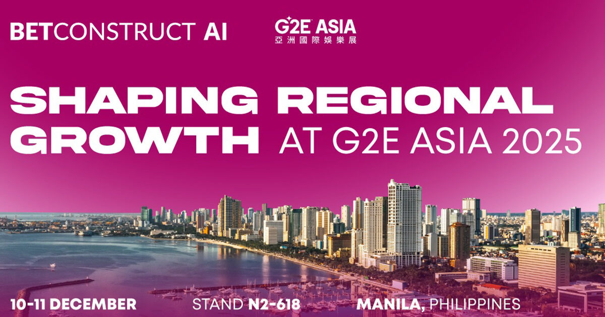 年度收官盛会 | BetConstruct AI亮相马尼拉G2E亚洲展2025 年度收官盛会 | BetConstruct AI亮相马尼拉G2E亚洲展2025