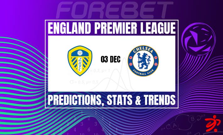 切尔西客战埃兰路球场力争延续不败纪录 | 对阵挣扎中的利兹联