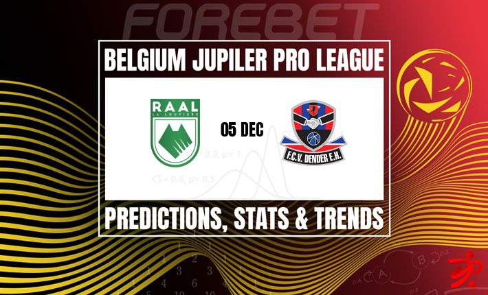 防守硬仗一触即发 | 拉卢维耶尔迎战顽强登德尔 | 比利时甲级联赛焦点战