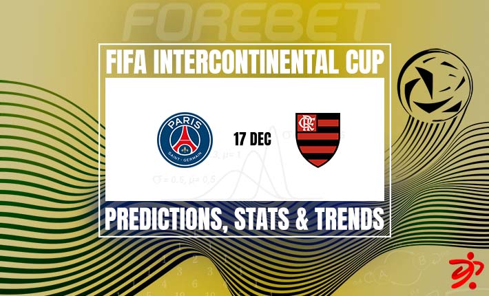 巴黎圣日耳曼与弗拉门戈角逐洲际杯决赛