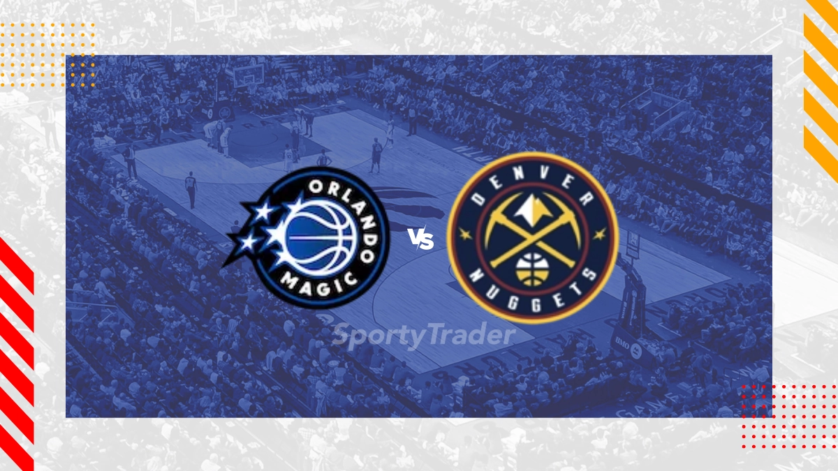 奥兰多魔术 vs 丹佛掘金 | 赛果预测 | 投注指南 | NBA